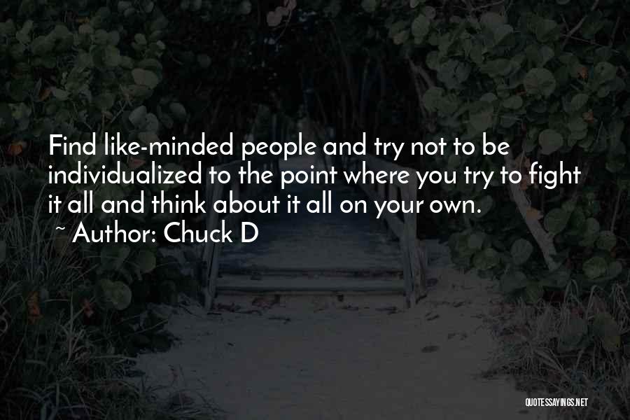 Chuck D Quotes 2152158