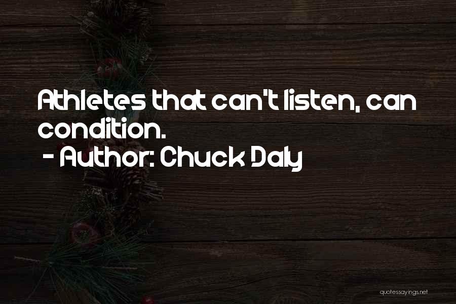 Chuck Daly Quotes 1699102