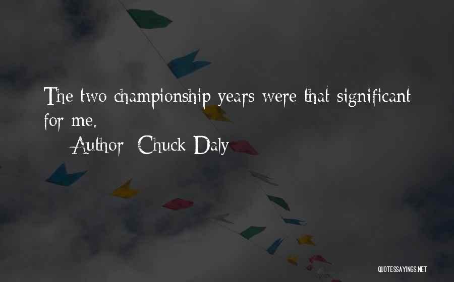 Chuck Daly Quotes 1758558