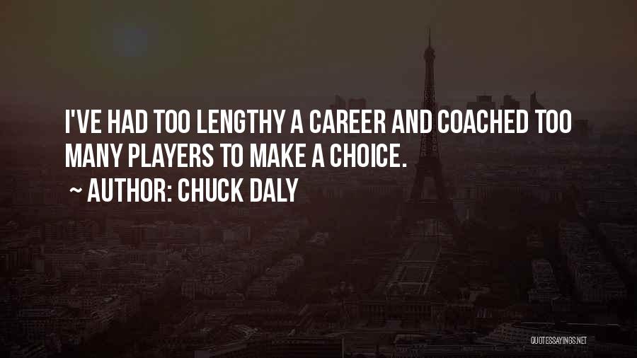 Chuck Daly Quotes 1860732