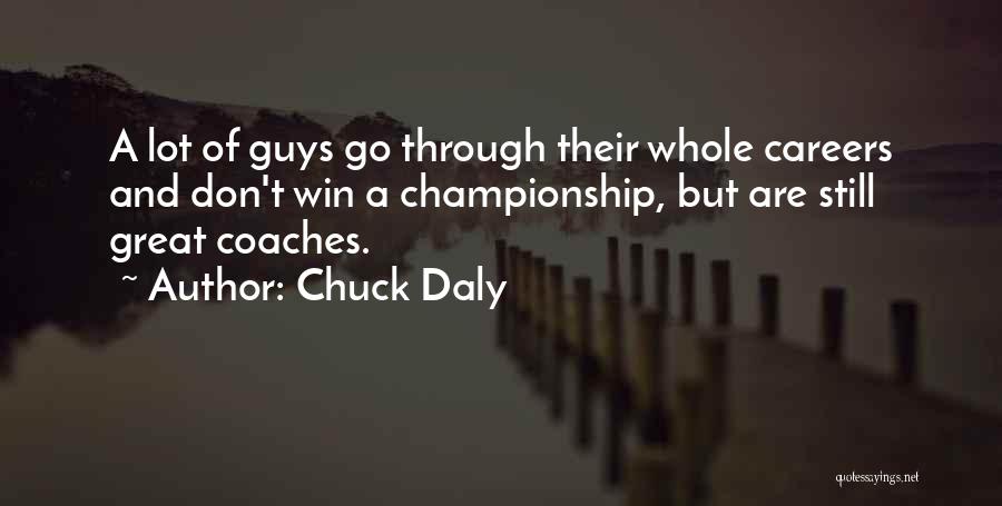 Chuck Daly Quotes 1956582