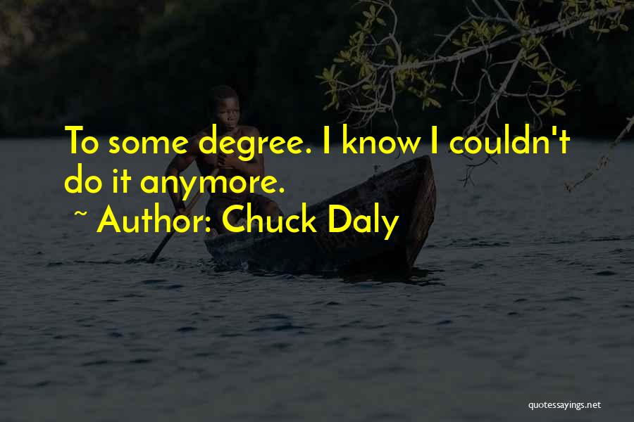 Chuck Daly Quotes 978315
