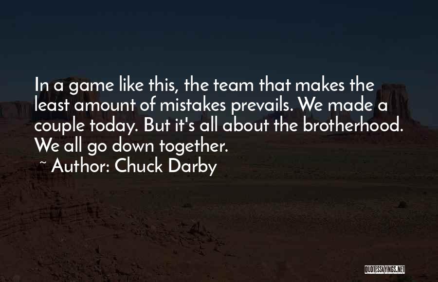 Chuck Darby Quotes 1236911