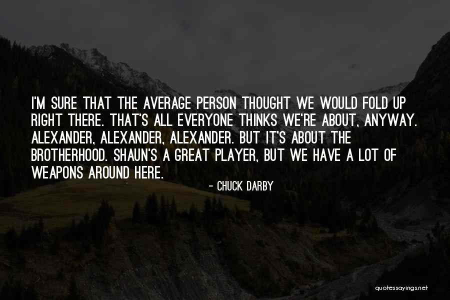 Chuck Darby Quotes 1353183