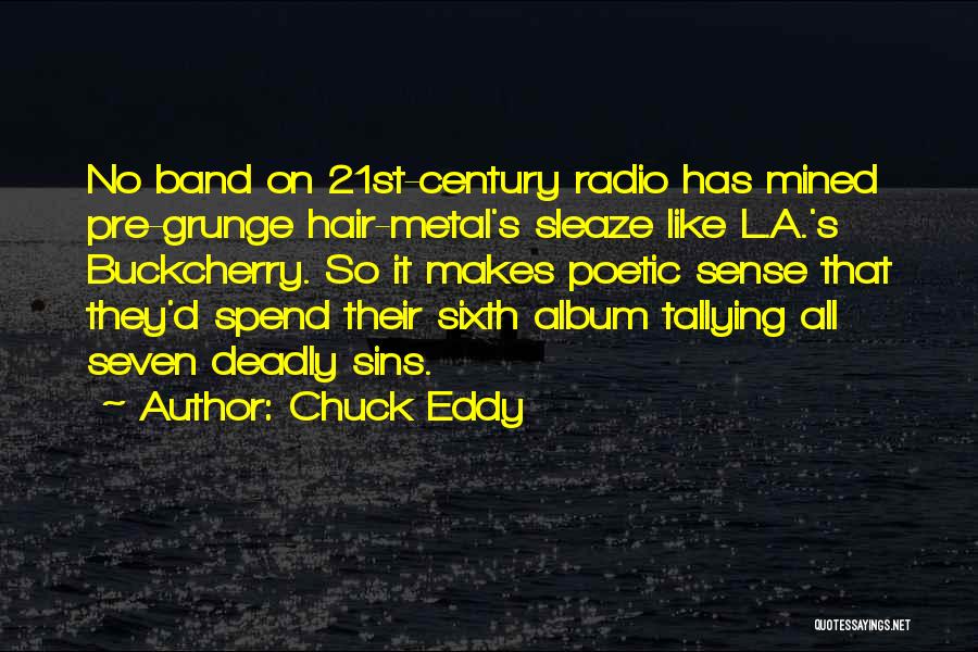 Chuck Eddy Quotes 465232