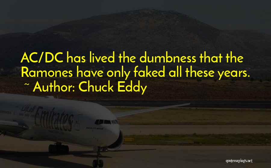 Chuck Eddy Quotes 505418
