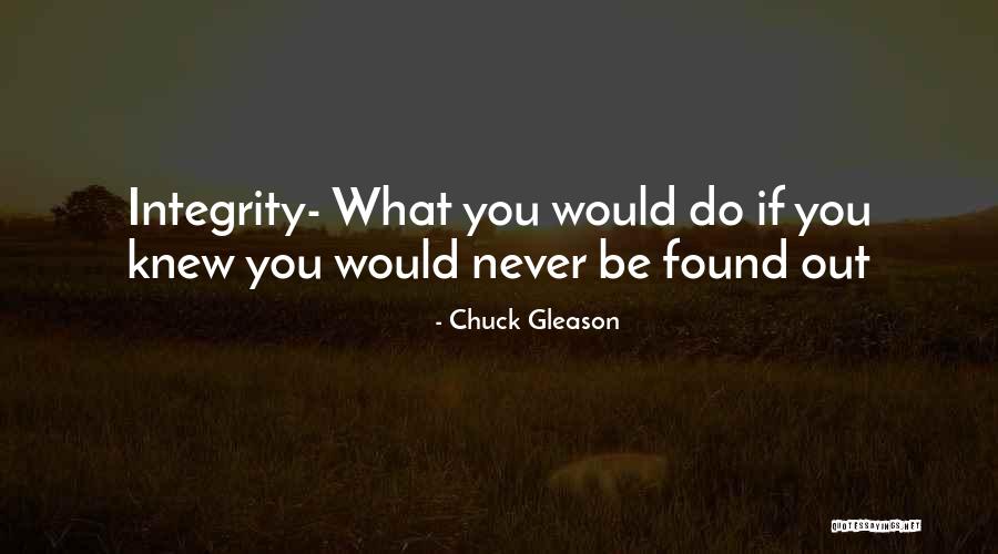 Chuck Gleason Quotes 770328