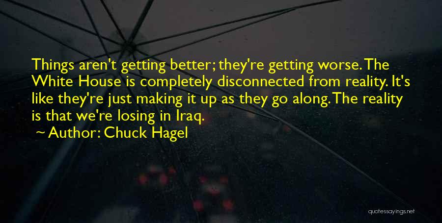 Chuck Hagel Quotes 100735