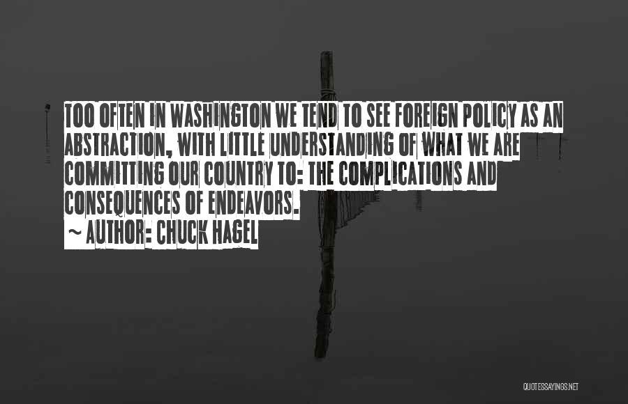 Chuck Hagel Quotes 1286132
