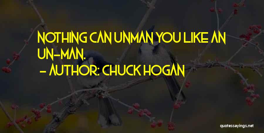 Chuck Hogan Quotes 1589966