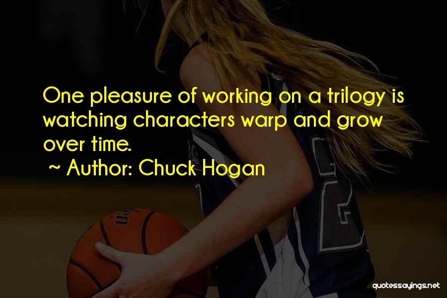 Chuck Hogan Quotes 875610