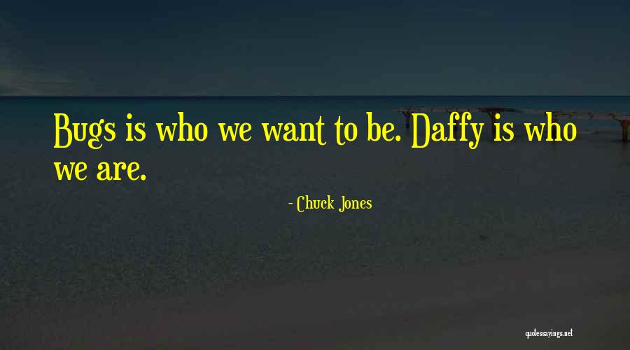 Chuck Jones Quotes 1098163