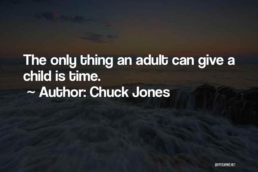 Chuck Jones Quotes 1486240