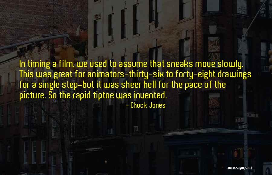 Chuck Jones Quotes 1603133 Chuck Jones Quotes 1603133