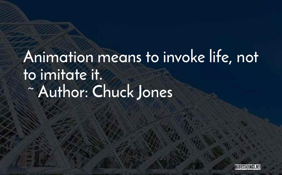 Chuck Jones Quotes 1826694