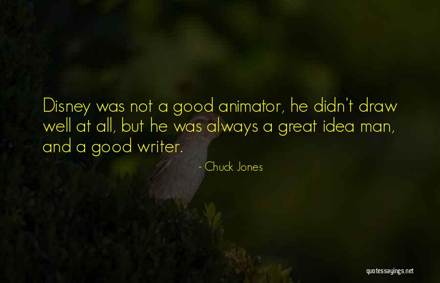 Chuck Jones Quotes 1849253