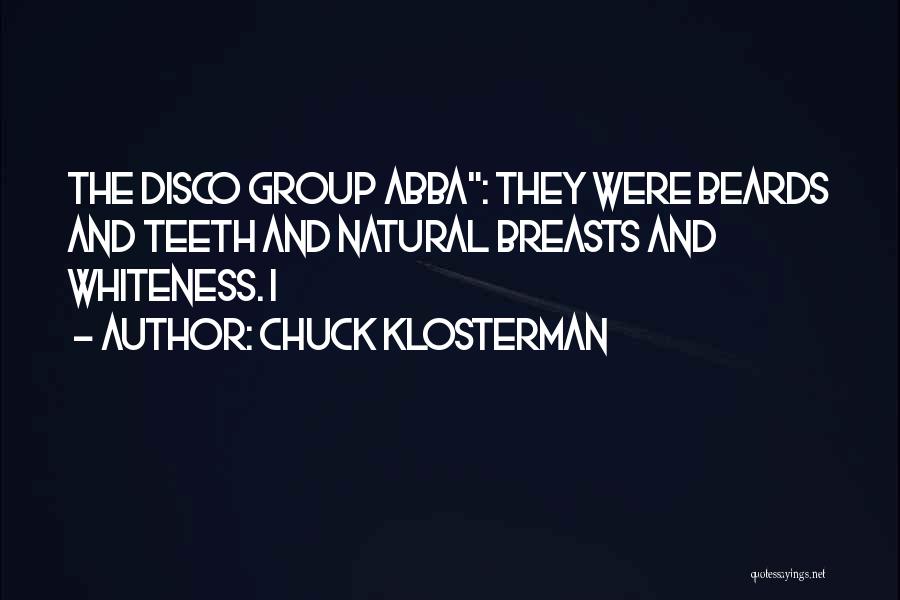 Chuck Klosterman Quotes 1205888