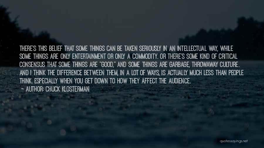 Chuck Klosterman Quotes 1266246