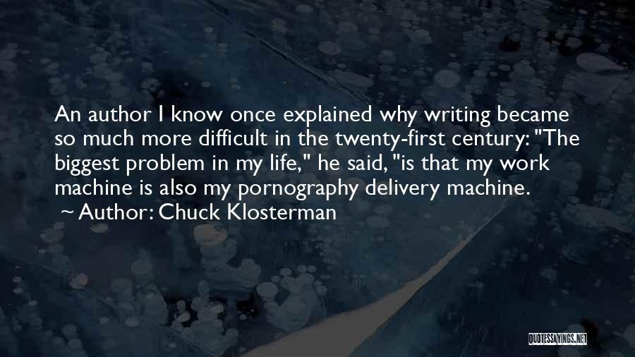 Chuck Klosterman Quotes 1418190