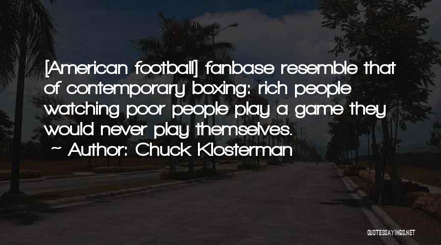 Chuck Klosterman Quotes 1460504