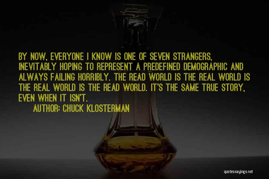 Chuck Klosterman Quotes 1504707