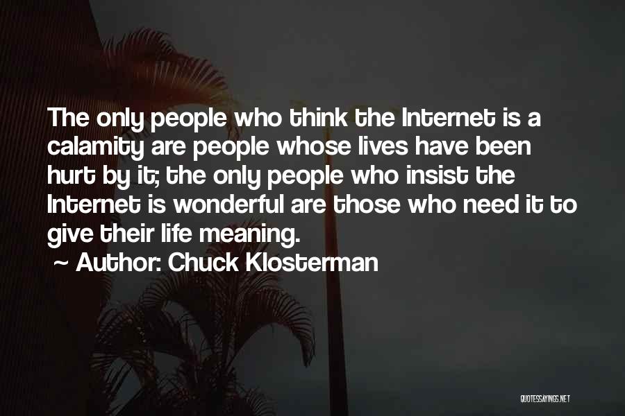 Chuck Klosterman Quotes 1610622