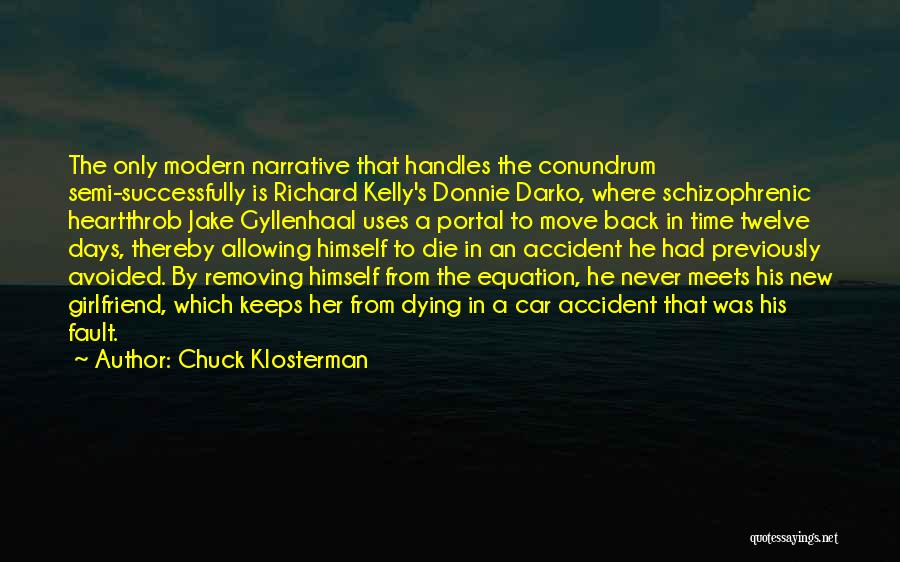 Chuck Klosterman Quotes 1618571