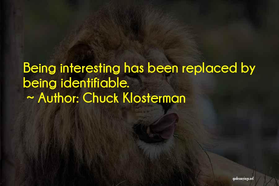 Chuck Klosterman Quotes 1885765