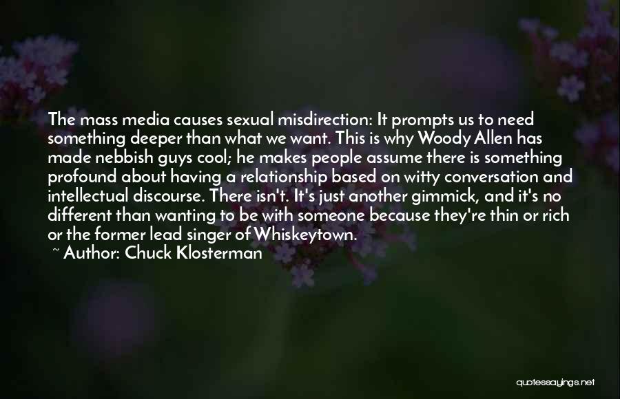 Chuck Klosterman Quotes 358152