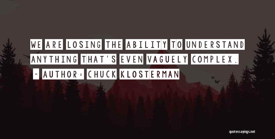 Chuck Klosterman Quotes 516580