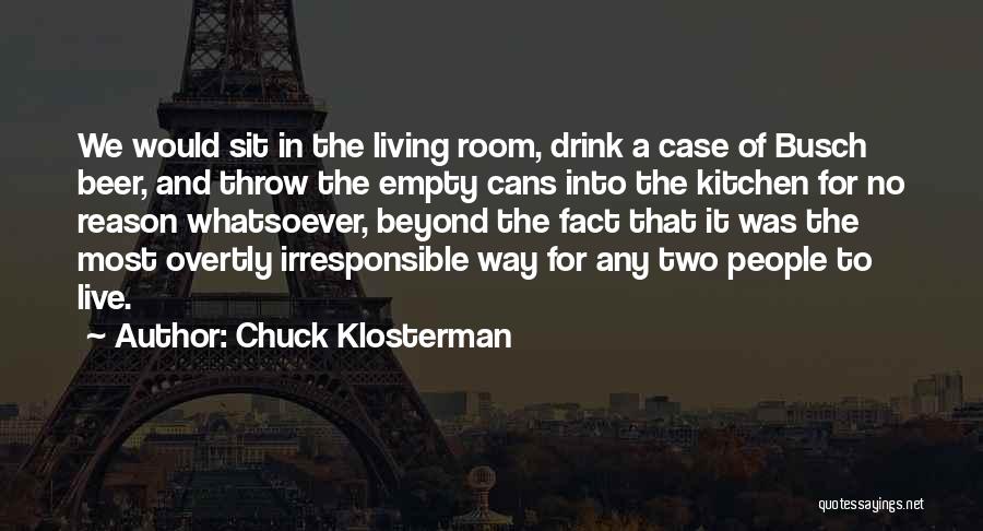 Chuck Klosterman Quotes 557336