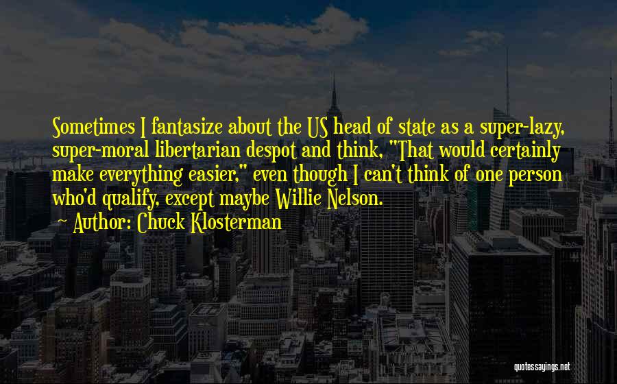 Chuck Klosterman Quotes 646371