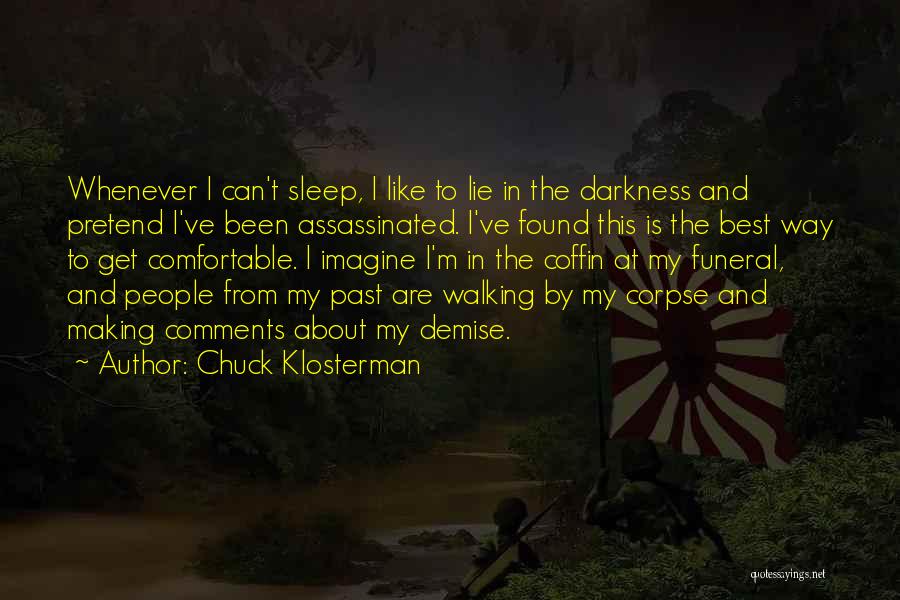 Chuck Klosterman Quotes 803741