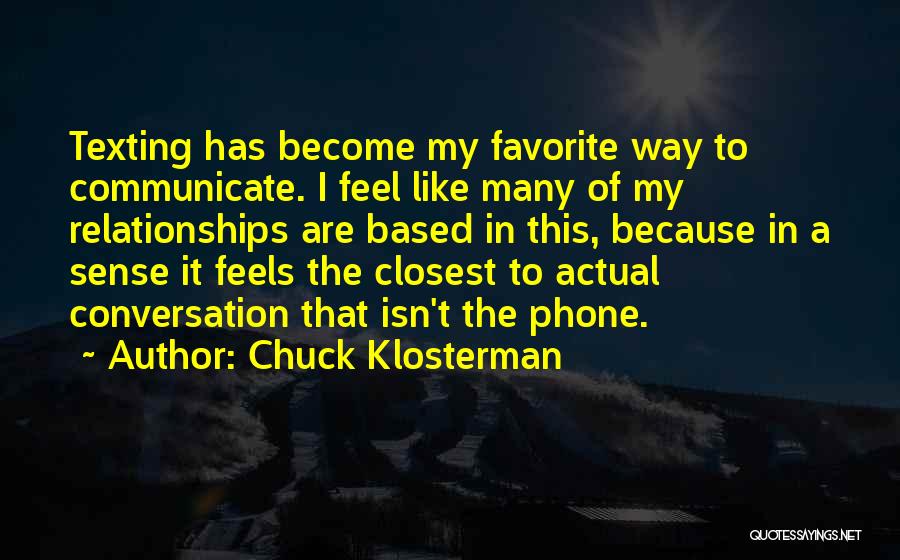 Chuck Klosterman Quotes 816321