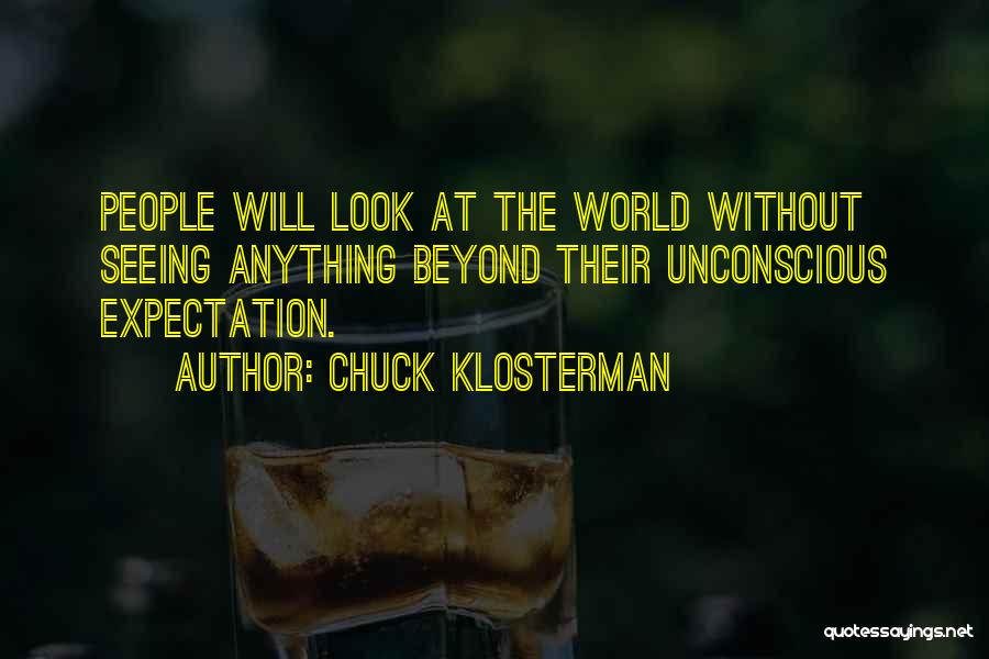 Chuck Klosterman Quotes 919201