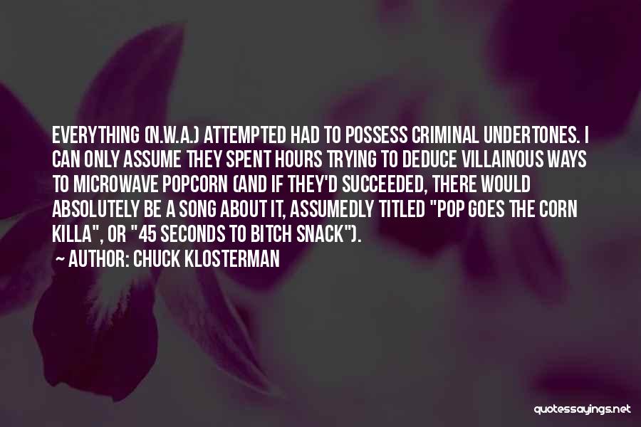 Chuck Klosterman Quotes 949150