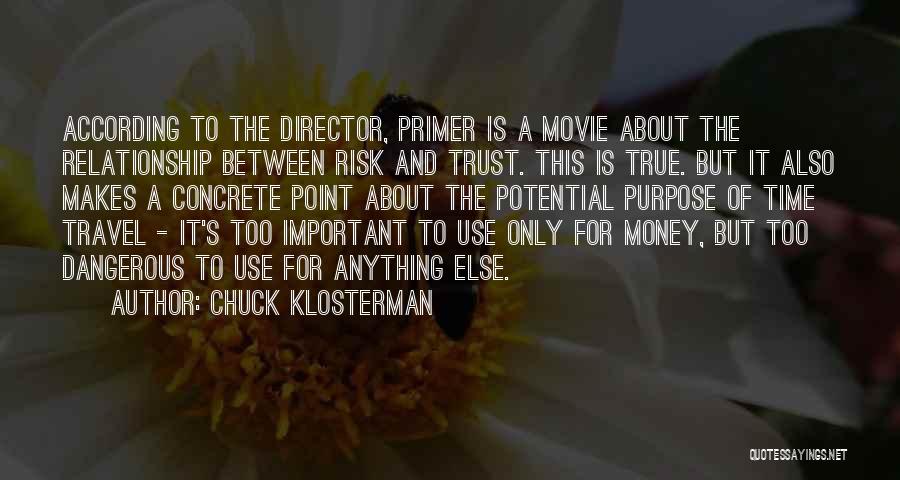 Chuck Klosterman Quotes 997024