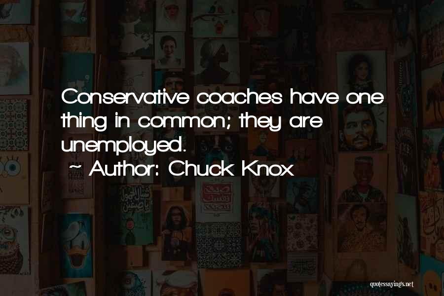 Chuck Knox Quotes 1068914