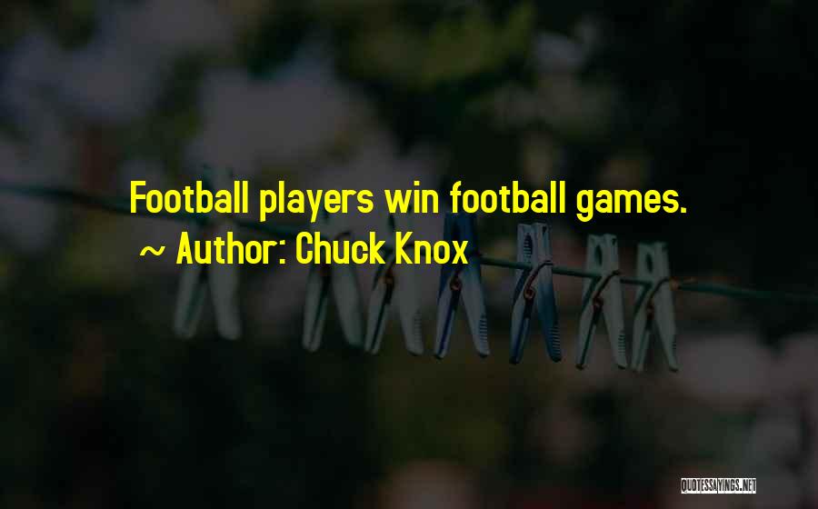 Chuck Knox Quotes 1240425