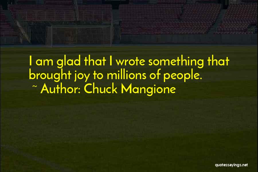 Chuck Mangione Quotes 1069729