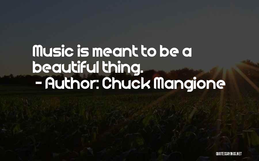 Chuck Mangione Quotes 2101264