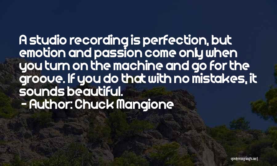 Chuck Mangione Quotes 225096