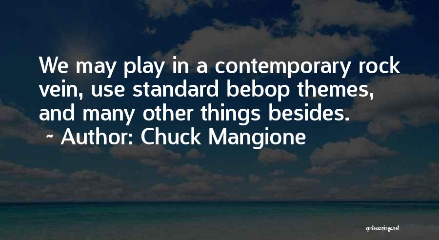 Chuck Mangione Quotes 692142