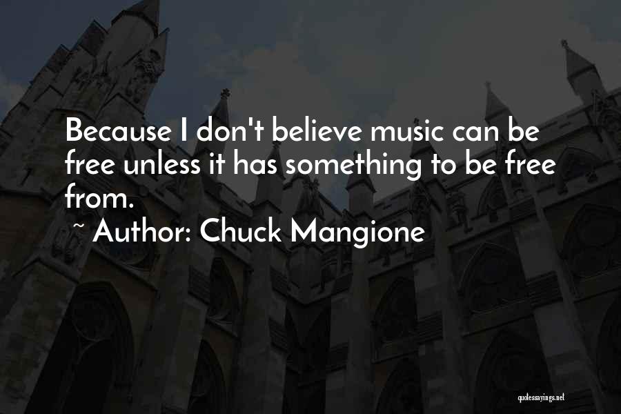 Chuck Mangione Quotes 756192