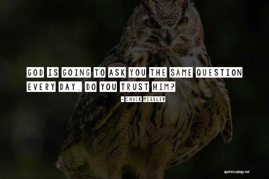 Chuck Missler Quotes 2258159 Chuck Missler Quotes 2258159