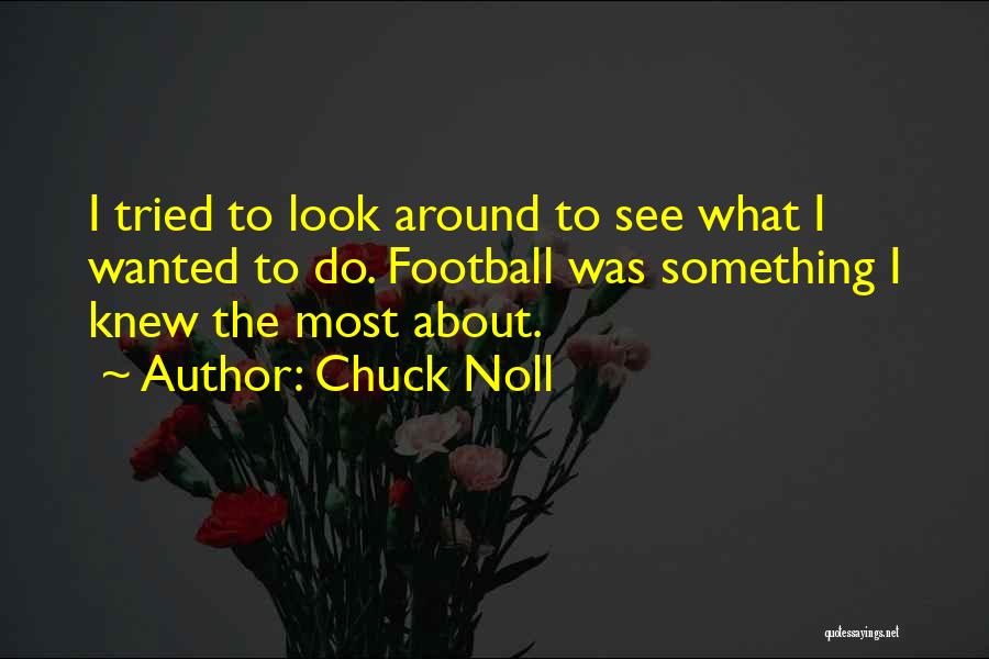 Chuck Noll Quotes 1504186