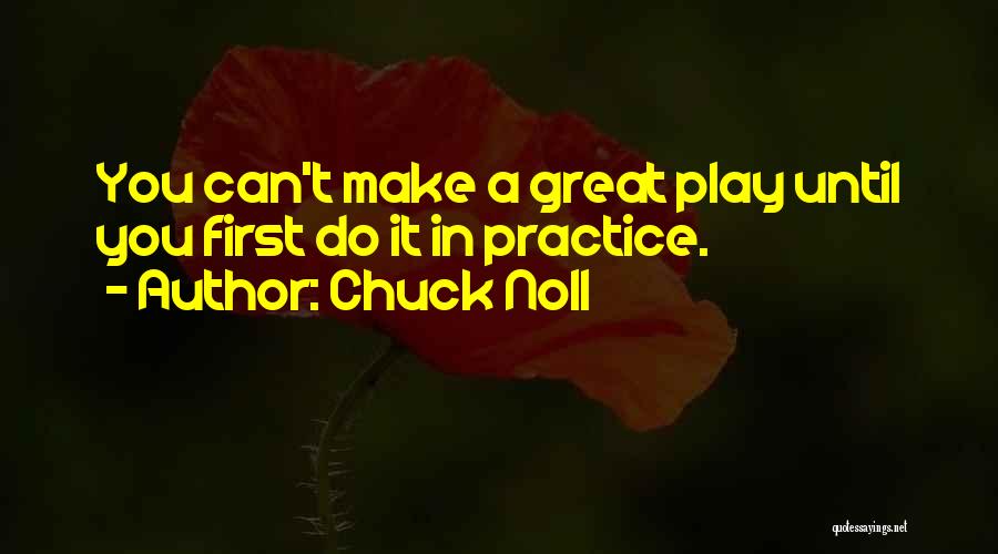 Chuck Noll Quotes 2110456