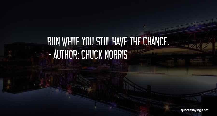 Chuck Norris Quotes 187188