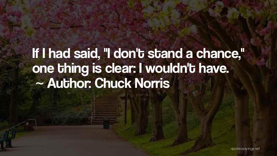 Chuck Norris Quotes 1912238