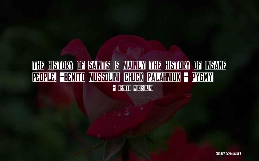 Chuck Palahniuk Pygmy Quotes By Benito Mussolini Chuck Palahniuk Pygmy Quotes By Benito Mussolini